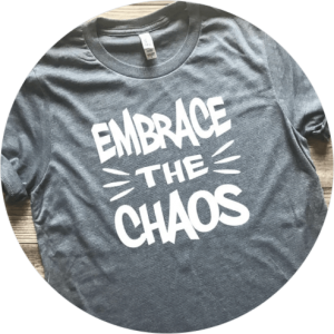 Mother’s Day Shirts You’ll Love - Embrace the Chaos