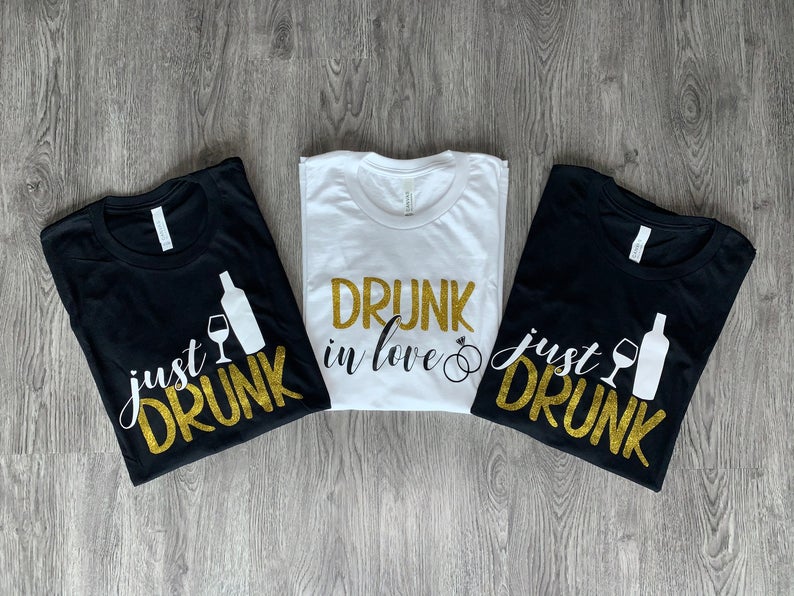 Funny Bachellorette T-shirts Drunk In Love