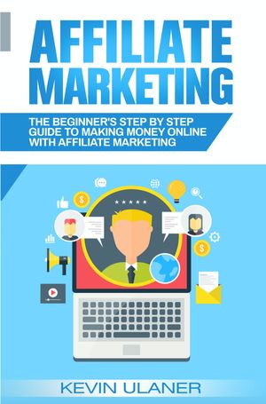 Affiliate Marketing Books Affiliate Marketing The Beginners Step