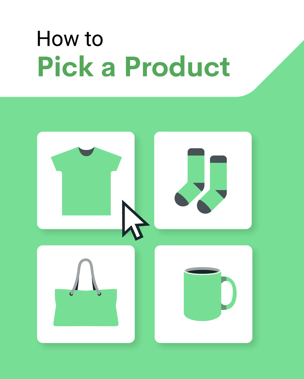 How to Pick a Product?