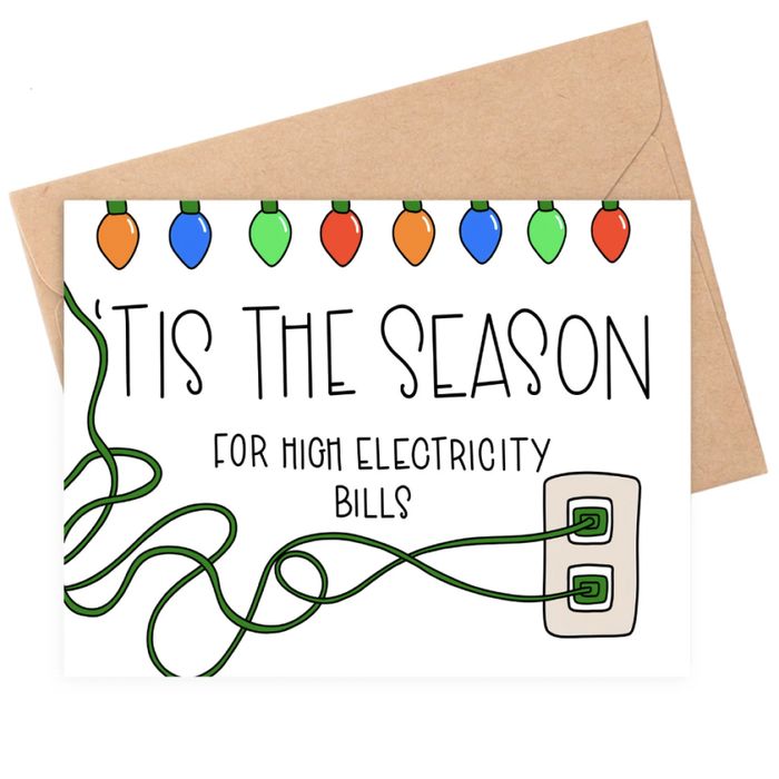 Funny Christmas Cards - High Electricity Bills Christmas Card