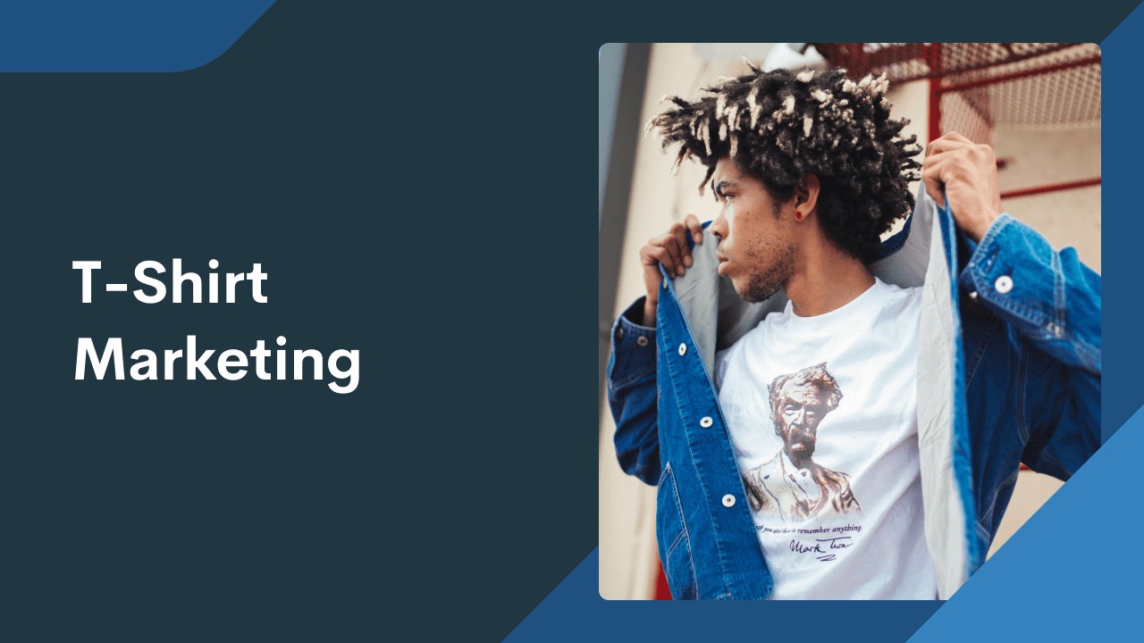 T-Shirt Marketing: How to Market a T-Shirt Business