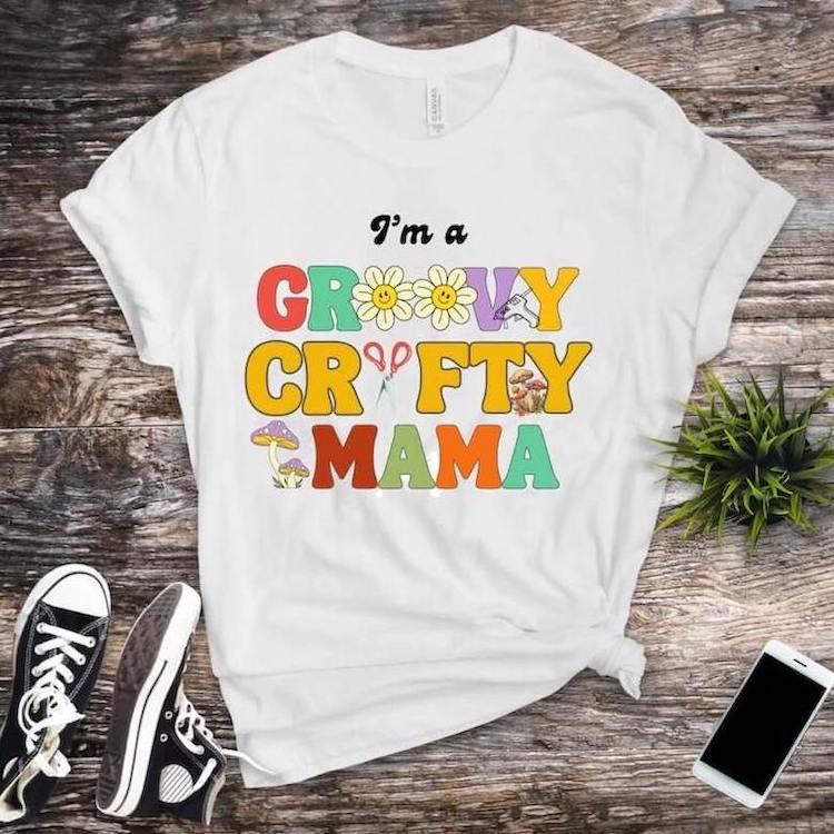 Mother's Day t-shirt with a creative design for the groovy, crafty mamas.