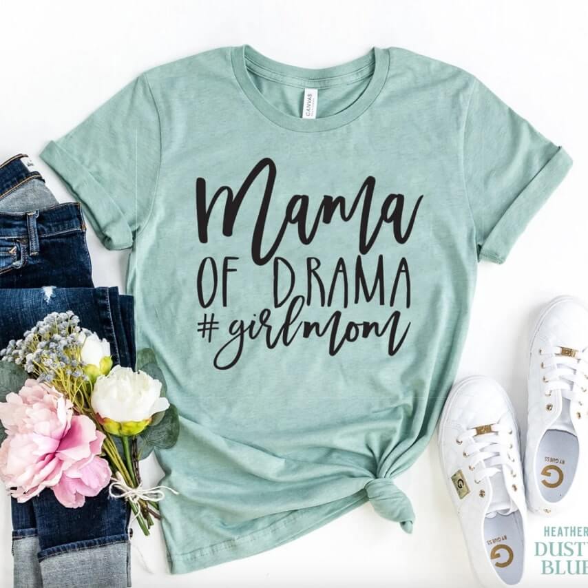 Happy Mother's Day shirt for girl moms saying "Mama of drama".