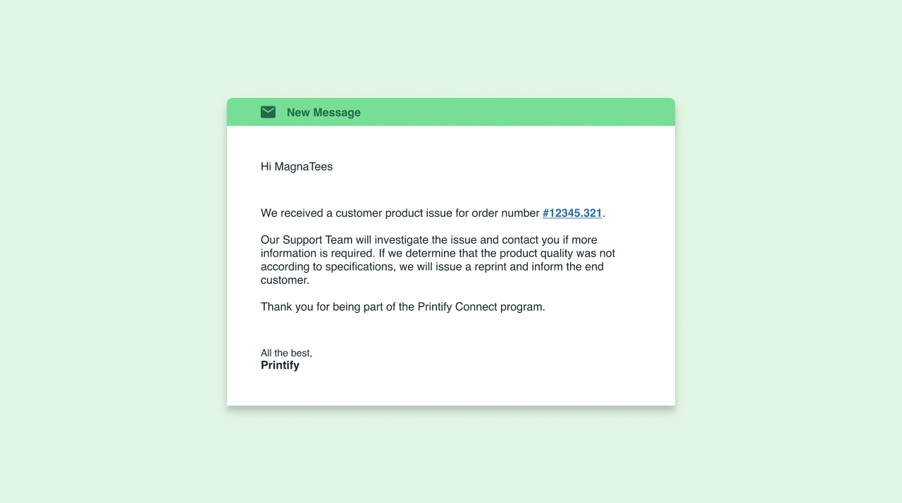 Example email that Printify would send to the merchant informing them about a product issue that their customer has reported.