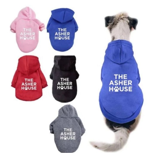 Dog hoodies in various colors with the words “The Asher House” printed on the back.