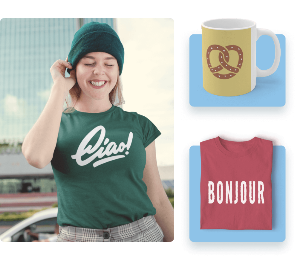 An image of a woman posing in a green t-shirt that says “Ciao!”, a mug with a pretzel design, and a top view of a red t-shirt that says “Bonjour”