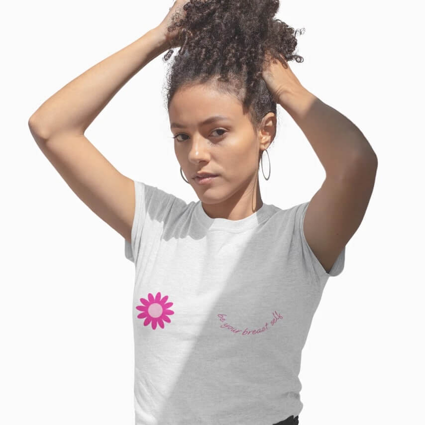 Be Your Breast Self 1 T-shirts for a cause: the Be Your Breast Self t-shirt for the The Get in Touch Foundation.