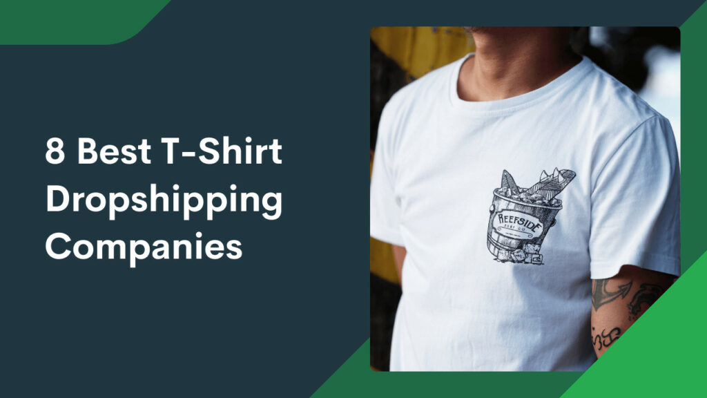 8-best-t-shirt-dropshipping-companies-2024