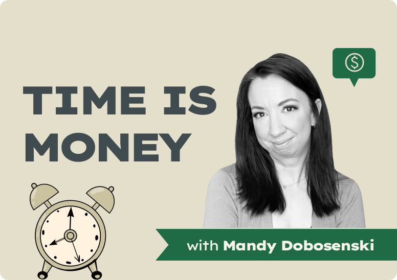 Episode 7 - Time Is Money