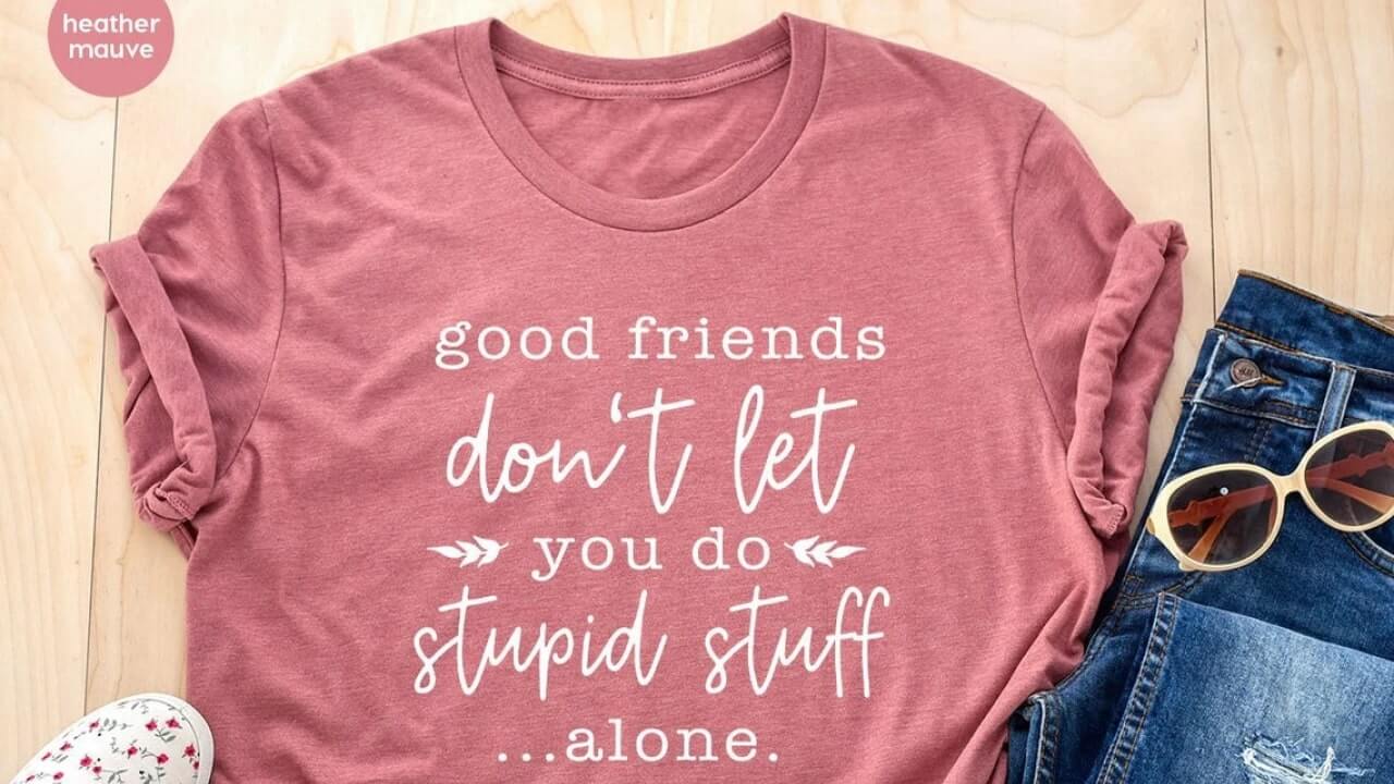 50 Friend Shirt Ideas to Try in 2023 27