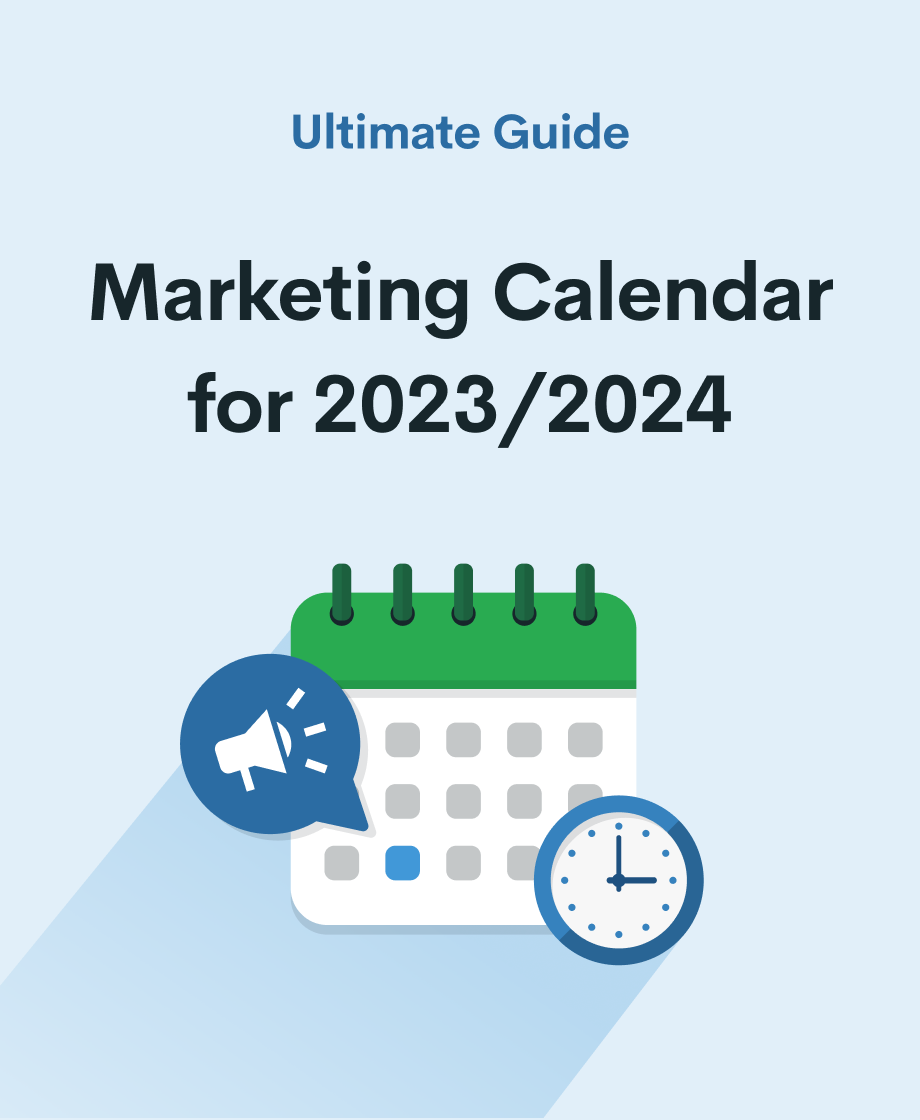 Marketing Calendar for 2023/2024 – Your Ultimate Guide