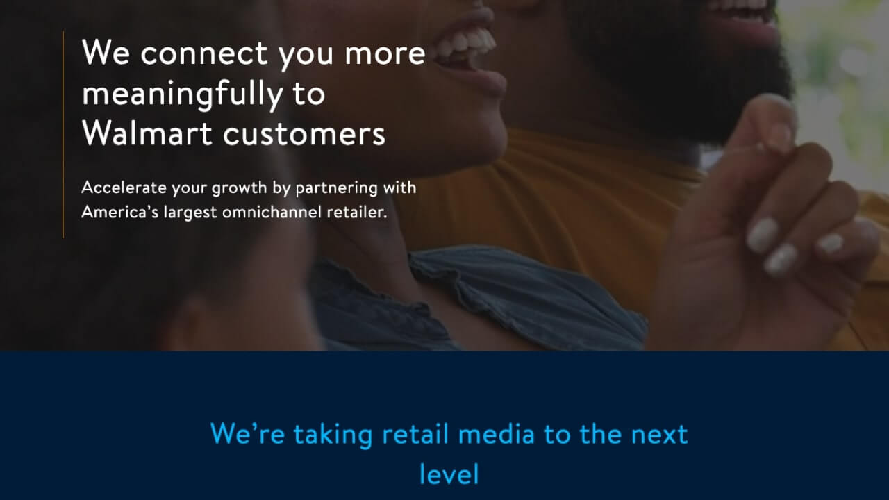 Walmart Connect promo page stating: “We connect you more meaningfully to Walmart customers.”