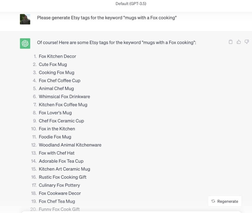 ChatGPT providing a list of tags for the prompt “Please generate Etsy tags for the keyword “mugs with a fox cooking.”