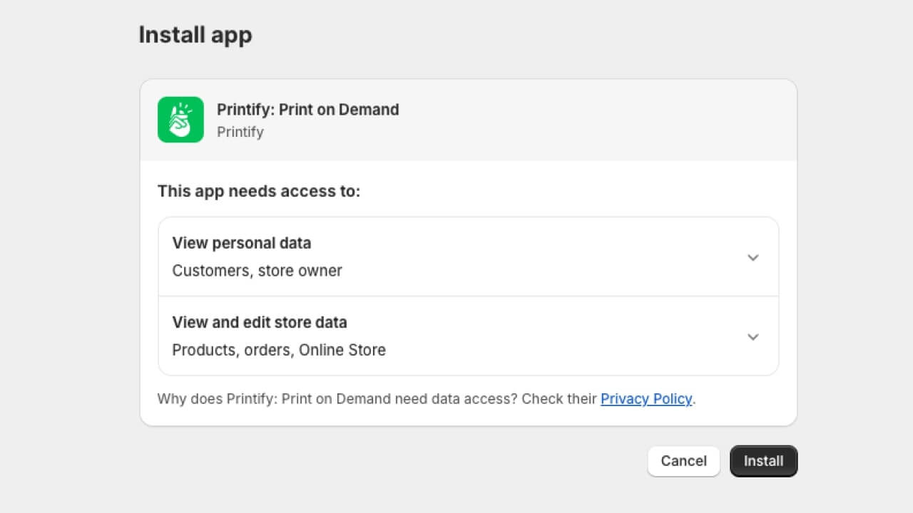 Printify app installation process on Shopify, asking for the needed app permissions for viewing and editing data.