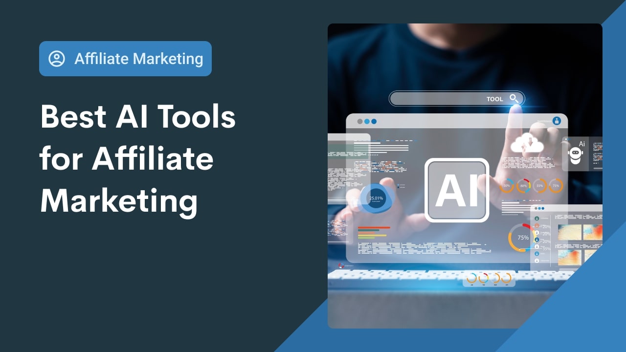 10 Best AI Tools for Affiliate Marketing Automation