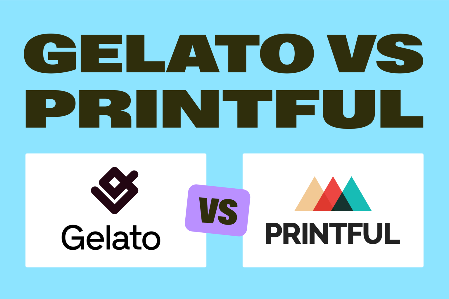 Gelato vs printful which is better 