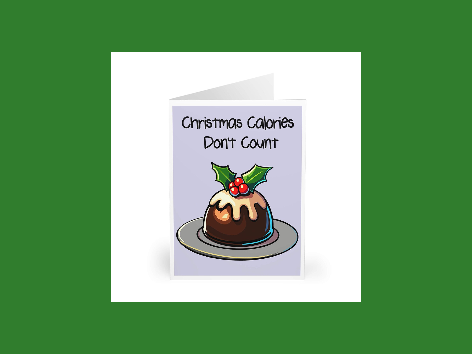 An illustrated “Christmas calories don’t count” Christmas card.