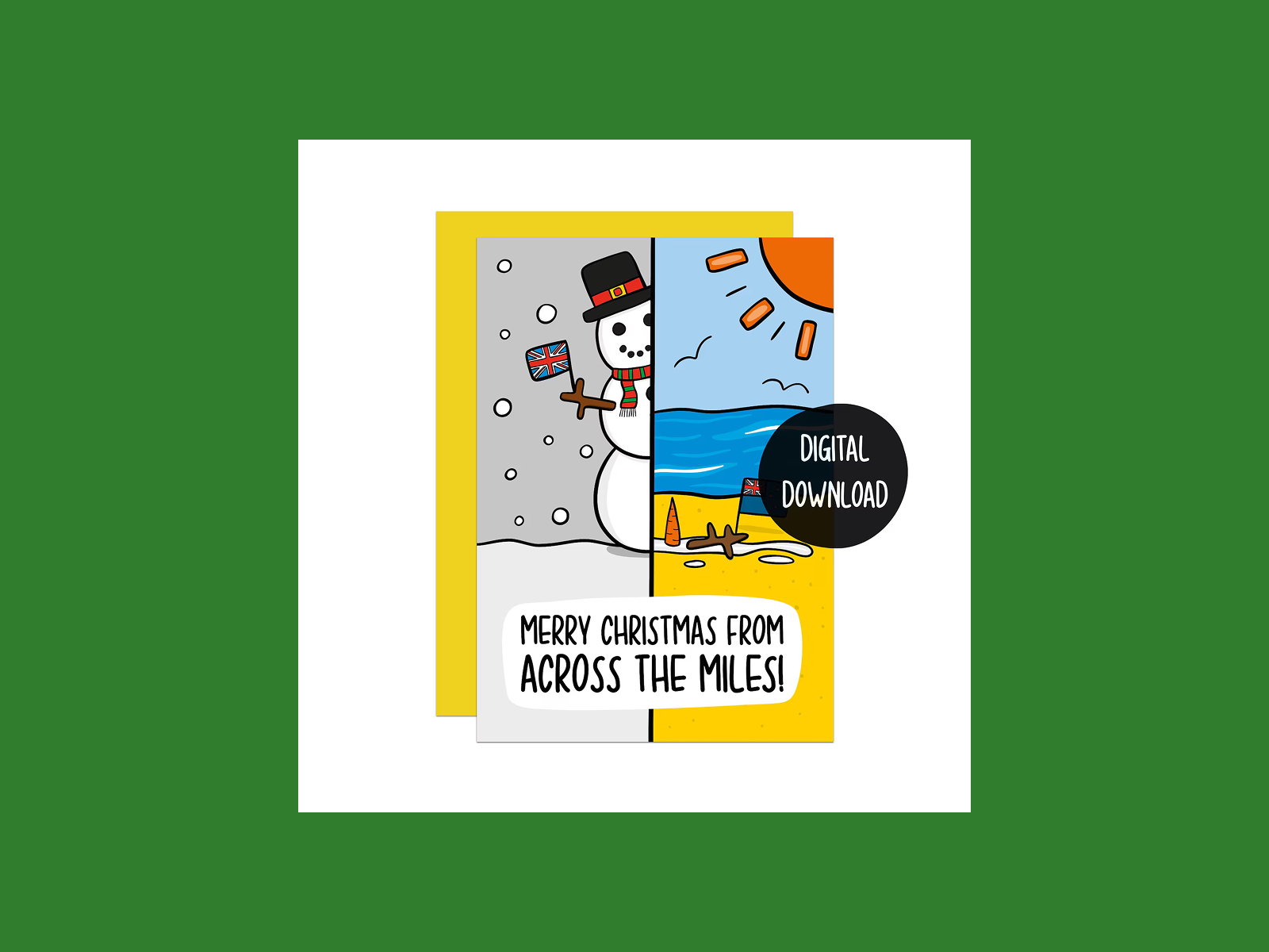 A funny Christmas card for friends, illustrating a British and Australian winter.