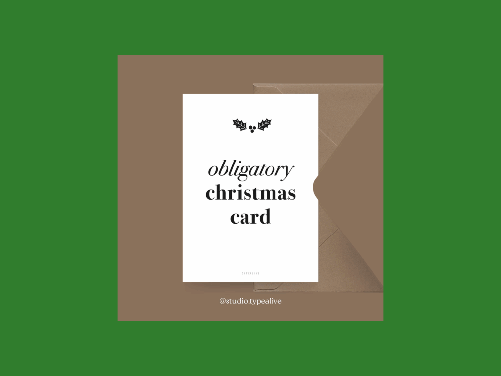 An “Obligatory” Christmas card.