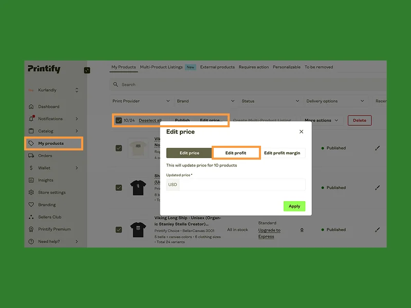 Screenshot of Printify dashboard showing the 'My products' section. A pop-up titled 'Edit price' with options to edit price or profit is visible.