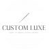 Custom Luxe